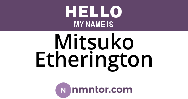 Mitsuko Etherington