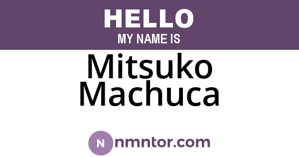 Mitsuko Machuca