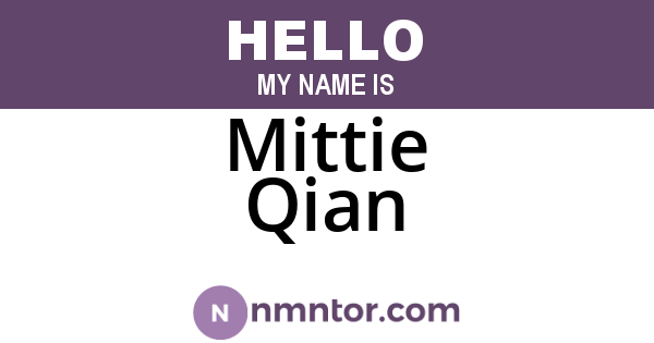 Mittie Qian