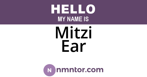 Mitzi Ear