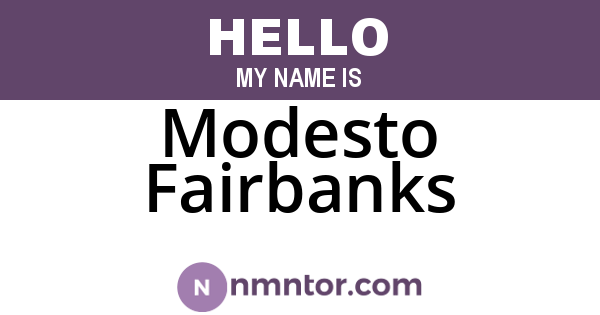 Modesto Fairbanks