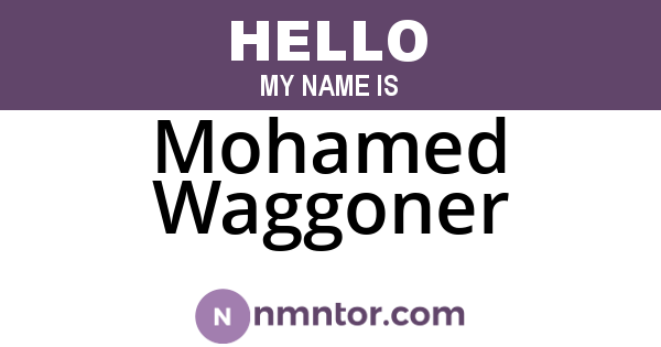 Mohamed Waggoner