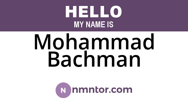 Mohammad Bachman