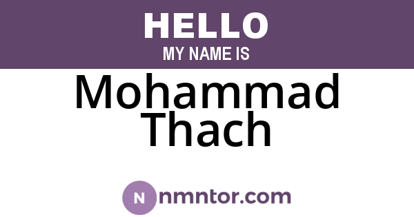 Mohammad Thach