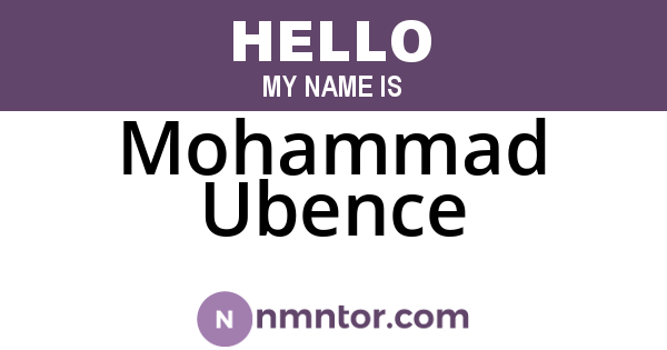 Mohammad Ubence