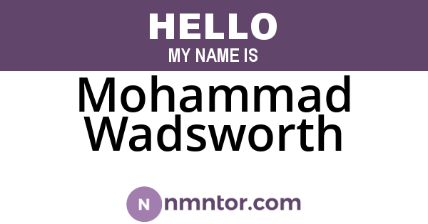 Mohammad Wadsworth