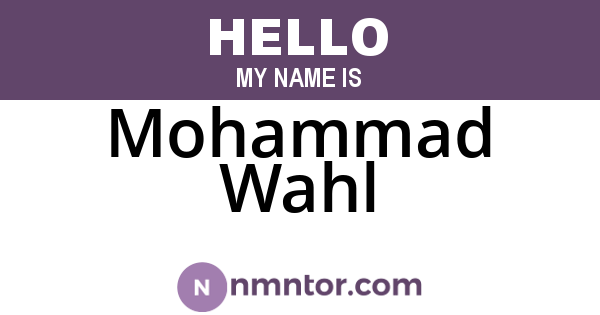 Mohammad Wahl