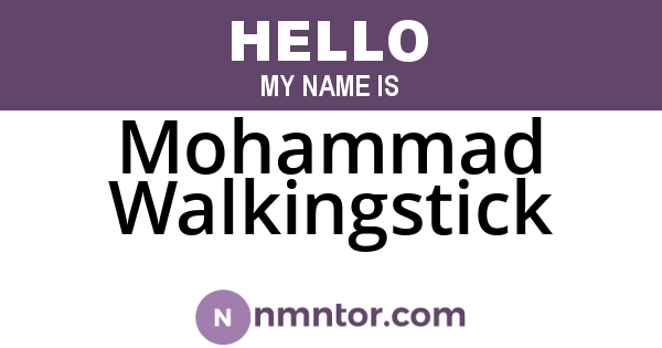 Mohammad Walkingstick