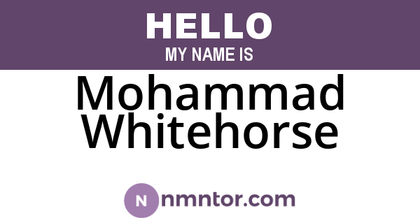 Mohammad Whitehorse