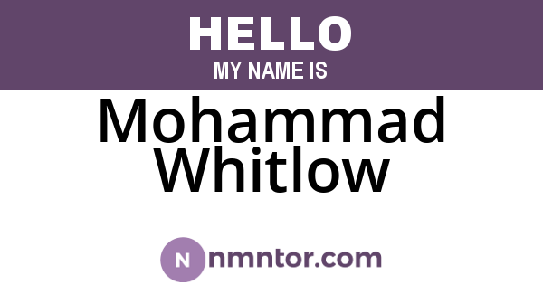Mohammad Whitlow
