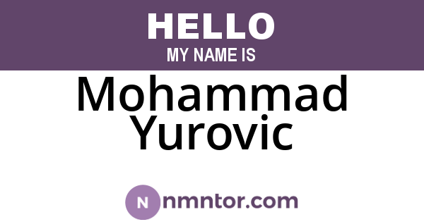 Mohammad Yurovic