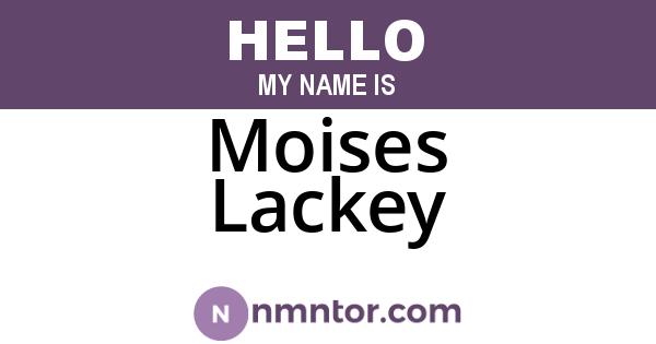 Moises Lackey