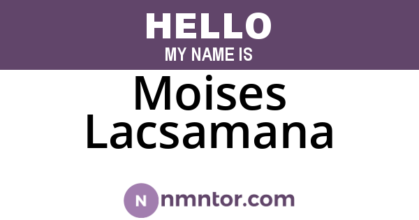 Moises Lacsamana