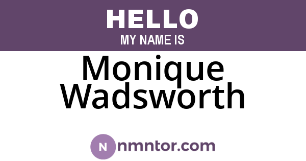 Monique Wadsworth