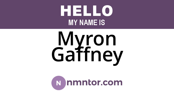 Myron Gaffney