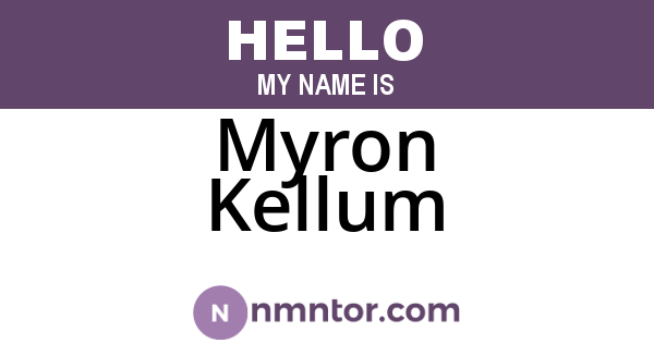 Myron Kellum