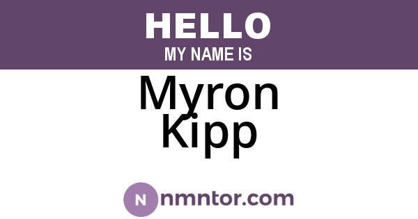 Myron Kipp