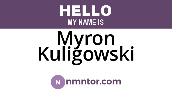 Myron Kuligowski