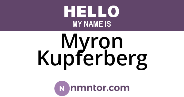 Myron Kupferberg