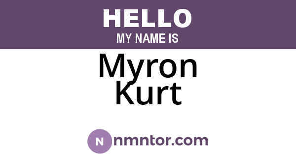 Myron Kurt