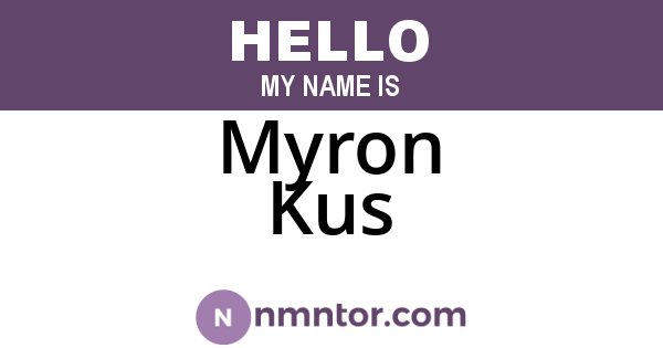Myron Kus