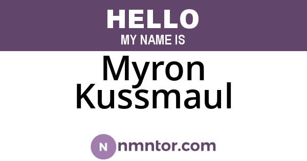 Myron Kussmaul