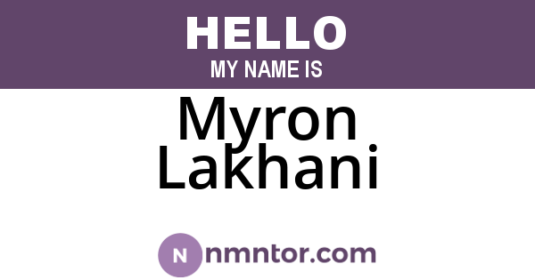 Myron Lakhani