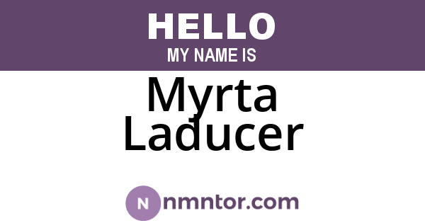 Myrta Laducer