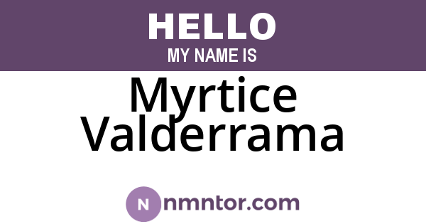 Myrtice Valderrama