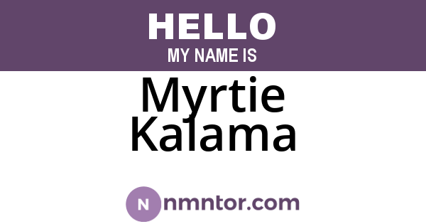 Myrtie Kalama
