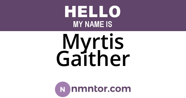 Myrtis Gaither