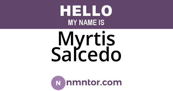 Myrtis Salcedo