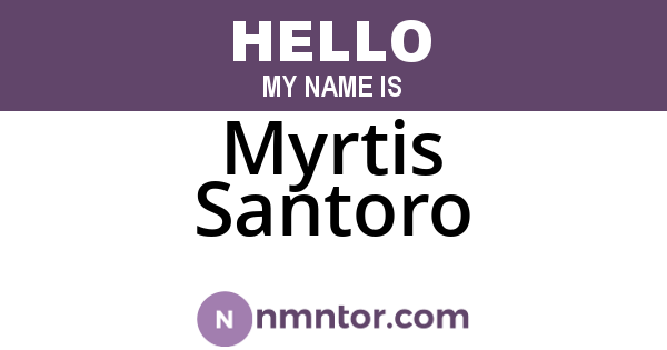 Myrtis Santoro