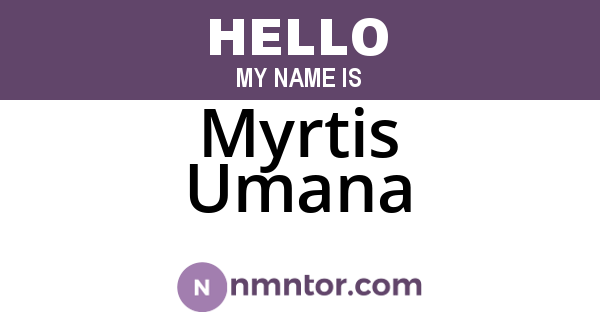 Myrtis Umana