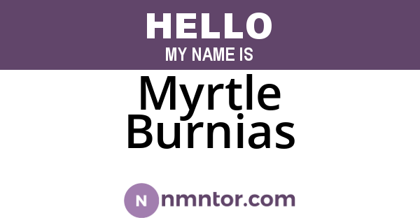 Myrtle Burnias