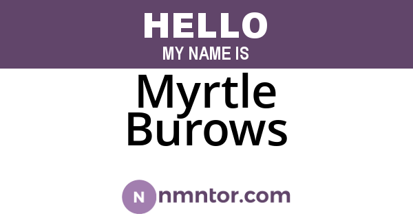 Myrtle Burows