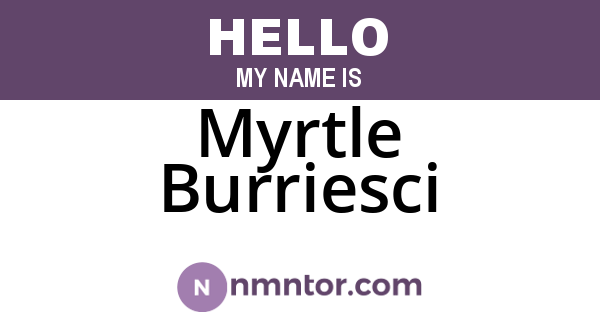 Myrtle Burriesci