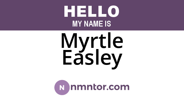 Myrtle Easley
