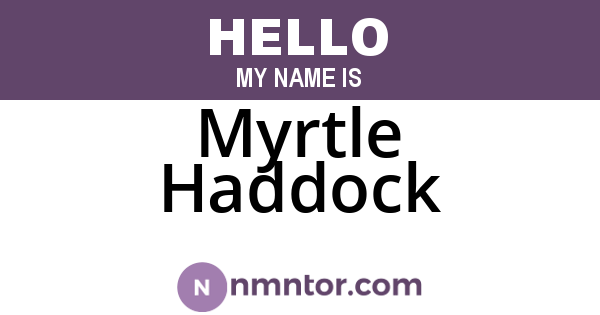 Myrtle Haddock
