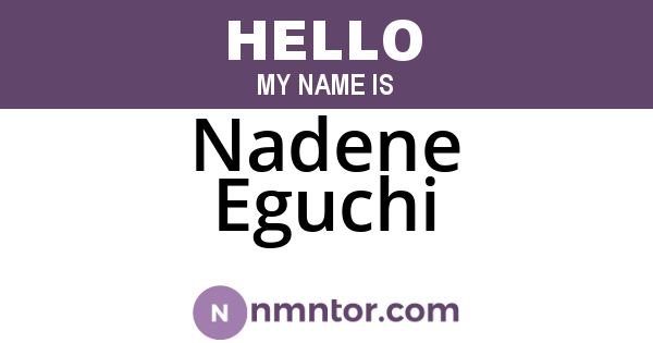 Nadene Eguchi