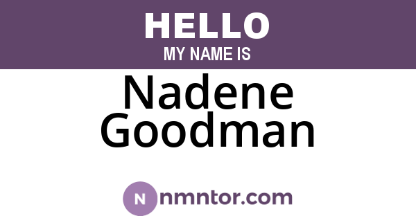 Nadene Goodman