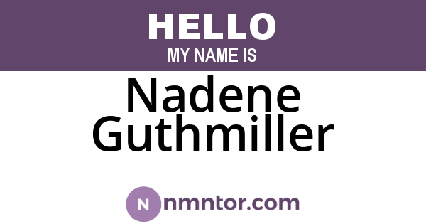 Nadene Guthmiller