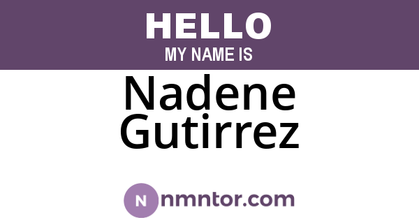 Nadene Gutirrez