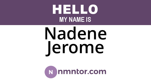 Nadene Jerome