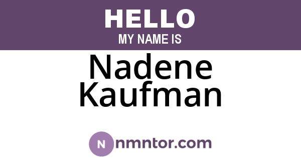 Nadene Kaufman