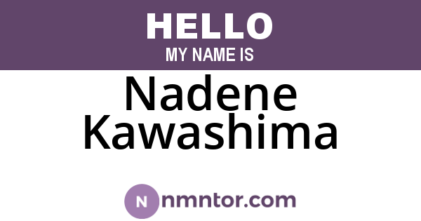 Nadene Kawashima