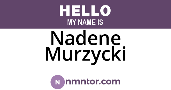 Nadene Murzycki