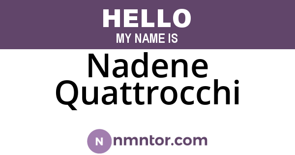 Nadene Quattrocchi