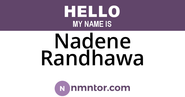 Nadene Randhawa