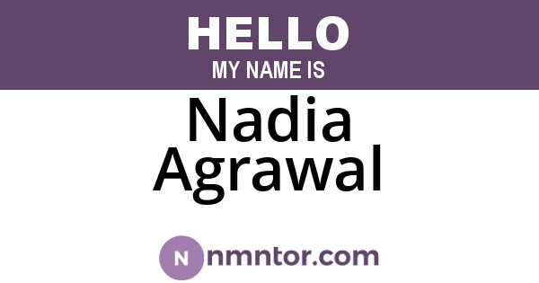Nadia Agrawal